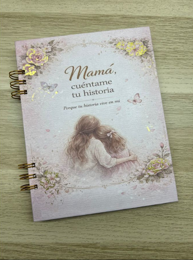 Mamá cuéntame tu historia Ed. especial